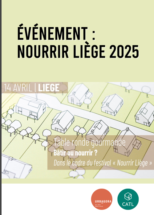 [Nourrir Liège 2025] Table-ronde gourmande « Bâtir ou Nourrir »