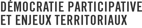 Démocratie participative et enjeux territoriaux