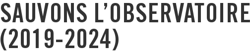 Sauvons l'Observatoire (2019-2024)